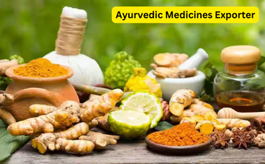 Ayurvedic Medicines Exporter
