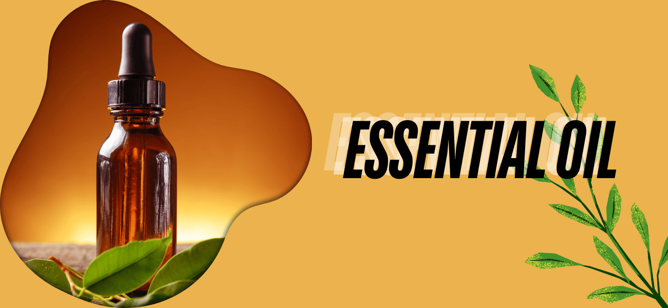 ESSENTIAL OIL