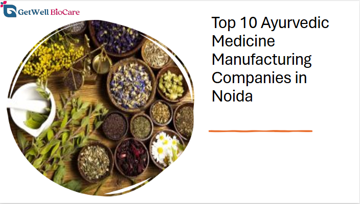 Top 10 Ayurvedic Medicine Manufacturing Companies in Noida