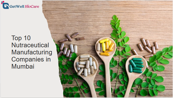 Top 10 Nutraceutical Manufacturing Companies in Mumbai