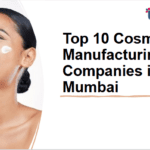 Top 10 Cosmetic Manufacturing Companies in Mumbai