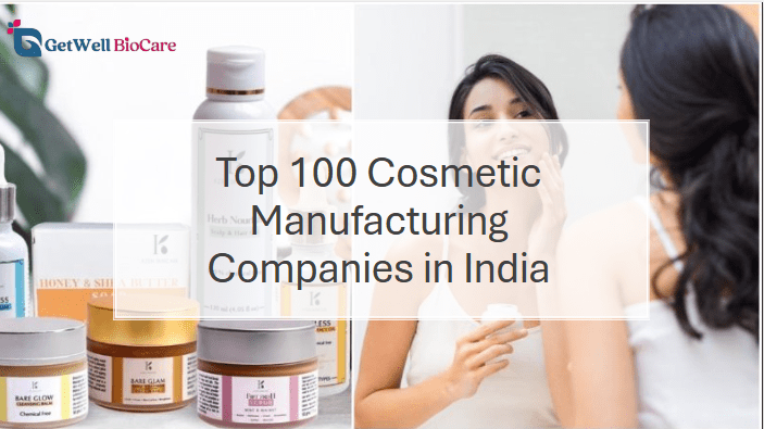 Top 100 Cosmetic Manufacturing Companies in India