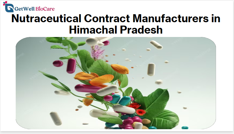 Nutraceutical Contract Manufacturers in Himachal Pradesh