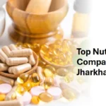 Top Nutraceutical Companies in Jharkhand Top Nutraceutical Companies in Jharkhand