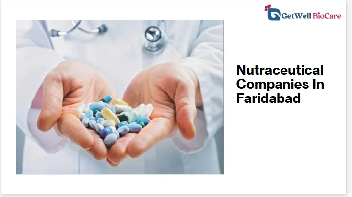 Nutraceutical Companies In Faridabad 